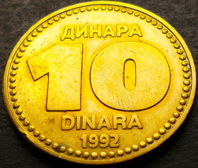 Moneda 10 DINARI / DINARA - YUGOSLAVIA, anul 1992 *cod 3248 D foto