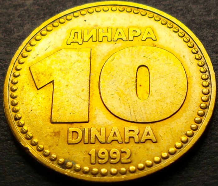 Moneda 10 DINARI / DINARA - YUGOSLAVIA, anul 1992 *cod 3248 D