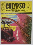 CALYPSO , REVISTA DE ACUTALITATE , LITERATURA POLITISTA SI DE SPIONAJ , NR. 16 , 1991