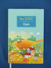 DAN LUNGU - PALPAIRI ( ROMAN ) , POLIROM , 2018 foto