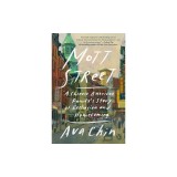 Mott Street: A Chinese American Family's Story of Exclusion and Homecoming