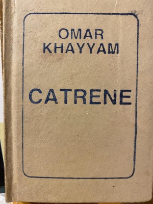 Omar Khayyam - Catrene, Helicon Timisoara 1993 editor Alexandru Metea Cartonata foto