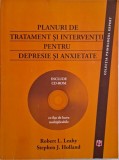 Planuri de tratament si interventii pentru depresie si anxietate &ndash; Robert L. Leahy, Stephen J. Holland (lipsa CD)