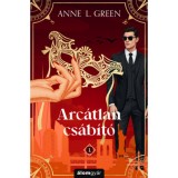 Arc&aacute;tlan cs&aacute;b&iacute;t&oacute; - &uacute;jrakiad&aacute;s - (K&uuml;l&ouml;nleges kiad&aacute;s) - Anne L. Green