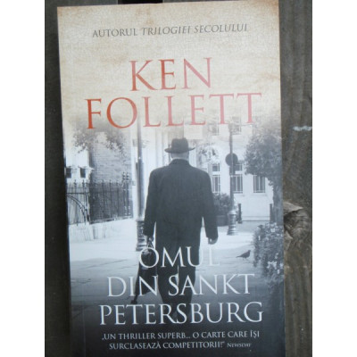 OMUL DIN SANKT PETERSBURG - KEN FOLLETT foto