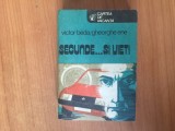 g2 Secunde ...si vieti de Victor Beda, Ghe.Ene