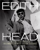 Edith Head: The Fifty-Year Career of Hollywood&#039;s Greatest Costume Designer