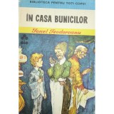 Ionel Teodoreanu - In casa bunicilor (Editia: 1979)