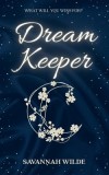Dream Keeper: A Steamy Fantasy Forbidden Romance