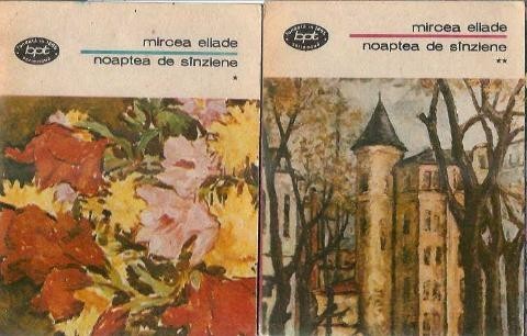 Noaptea de sanziene (2 volume) - Mircea Eliade