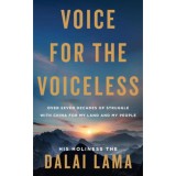 Voice for the Voiceless - Dalai L&aacute;ma