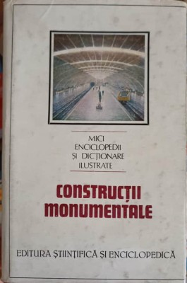 CONSTRUCTII MONUMENTALE-DINU TEODOR CONSTANTINESCU foto