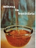Mierea in bucatarie (editia 1986)