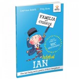 Cumpara ieftin Istetul Ian/Familia Mea Ciudata - Carte copii Gama - Laurence Anholt, Tony Ross - Copii 6-10 ani, Carte ilustrata, Carte amuzanta