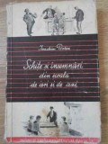 Schite si Insemnari din Scoala Ieri Azi - Ioachim Botez, 1953, Pedagogie, Literatura si Arta, Carte Veche