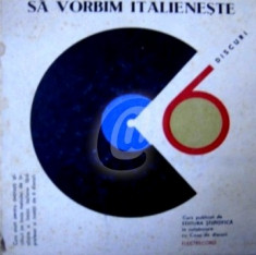 Sa vorbim italieneste, vol. I, II, III (Vinil) foto