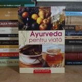 VINOD VERMA - AYURVEDA PENTRU VIATA ( MEDICINA ALTERNATIVA ) , 2006 *