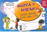 Muzica si miscare. Caietul elevului pentru clasa a IV-a