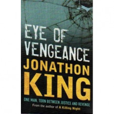 Jonathon King - Eye of vengeance - 110386