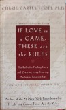 If Love Is a Game - Cherie Carter Scott - Roman Engleza - Broadway Books - 1999 - Paperback