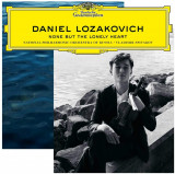 None but the Lonely Heart | Pyotr Ilyich Tchaikovsky, Daniel Lozakovich, Vladimir Spivakov, Clasica, Deutsche Grammophon