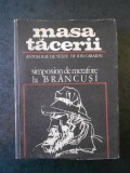 ION CARAION - MASA TACERII. SIMPOSION DE METAFORE LA BRANCUSI (1970)