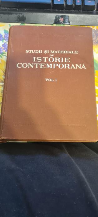 Studii si materiale de istorie contemporana vol. I 1956