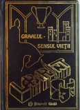 GRAALUL , SENSUL VIETII de CRISTINA JINGA
