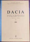 DACIA. REVUE D&#039;ARCHEOLOGIE ET D&#039;HISTOIRE ANCIENNE, NOUVELLE SERIE 2016