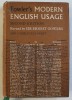 A DICTIONARY OF MODERN ENGLISH USAGE , SECOND EDITION by H. W. FOWLER , 1965