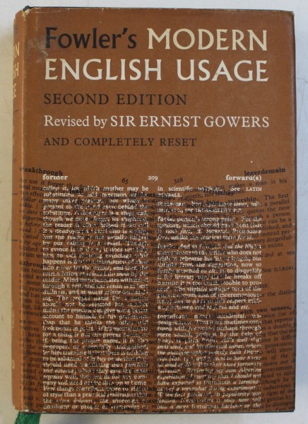 A DICTIONARY OF MODERN ENGLISH USAGE , SECOND EDITION by H. W. FOWLER , 1965
