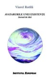 Avatarurile unei existente/Viorel Rotila