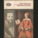 ELISABETA ȘI ESSEX - LYTTON STRACHEY - BPT