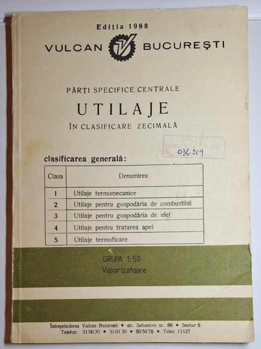 VULCAN București &ndash; Utilaje &icirc;n clasificare zecimală, Grupa 1.50: Vaporizatoare (Ediția 1988)