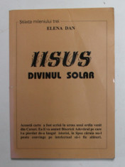 IISUS DIVINUL SOLAR de ELENA DAN , 2002 foto