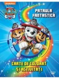 Cumpara ieftin Patrula fantastica. Carte de colorat si activitati. Paw Patrol/***