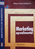 Mihai Diaconescu - Marketing agroalimentar, editia a II-a