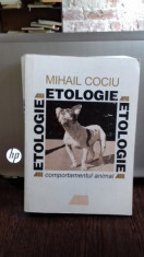 ETOLOGIE. COMPORTAMENTUL ANIMAL - MIHAIL COCIU foto