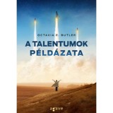 A talentumok p&eacute;ld&aacute;zata - Octavia E. Butler