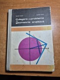 Culegere de probleme de geometrie analitica - din anul 1971