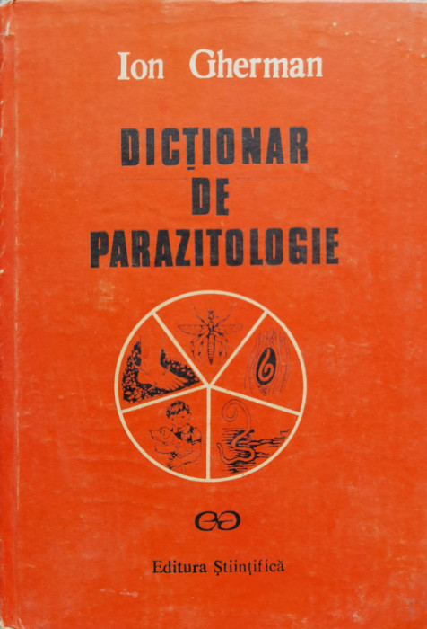 Dictionar De Parazitologie - Ion Gherman ,554591