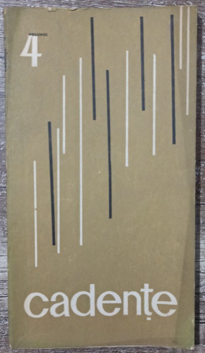 Cadente, culegere de poezie si proza// volumul 4, 1978