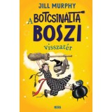 A botcsin&aacute;lta boszi visszat&eacute;r - Jill Murphy