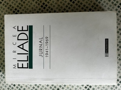 Mircea Eliade - Jurnal 1941-1969 foto