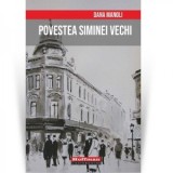 Povestea Siminei Vechi - Dana Manoli
