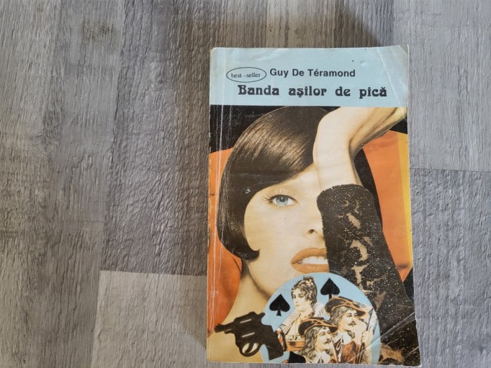 Banda asilor de pica de Guy de Termond