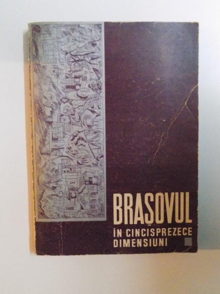 BRASOVUL , IN CINCISPREZECE DIMENSIUNI , 1969