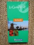HOLLANDE - LE GUIDE VERT MICHELIN