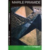 Jean Pierre Corteggiani - Marile Piramide - 116673