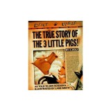 The True Story of the 3 Little Pigs